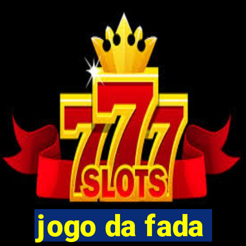 jogo da fada