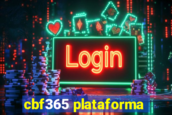 cbf365 plataforma