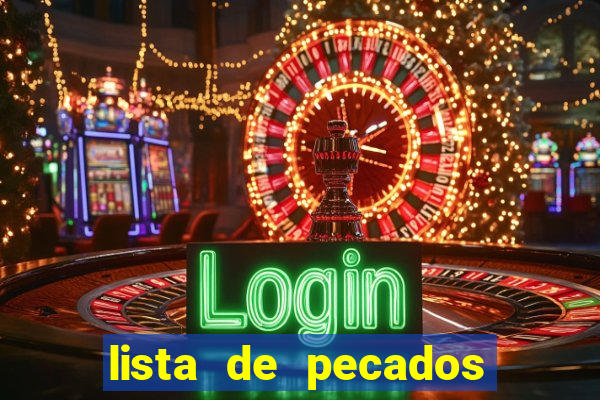 lista de pecados mortais e veniais