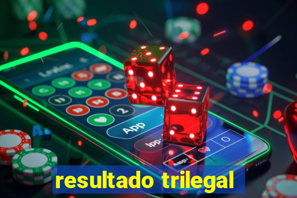 resultado trilegal