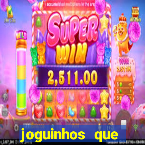 joguinhos que realmente pagam