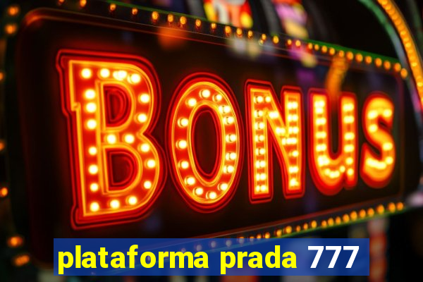 plataforma prada 777