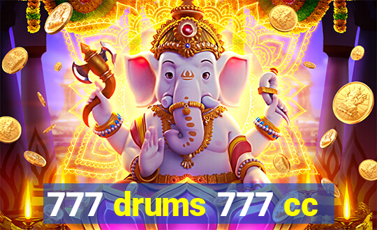 777 drums 777 cc