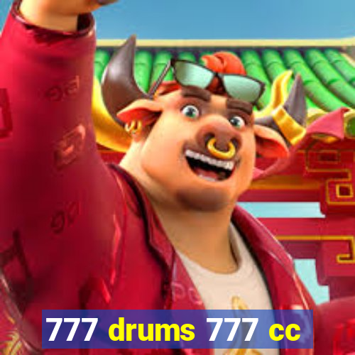 777 drums 777 cc