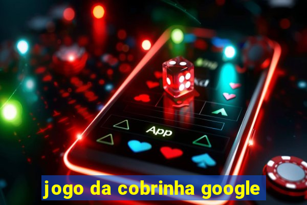 jogo da cobrinha google