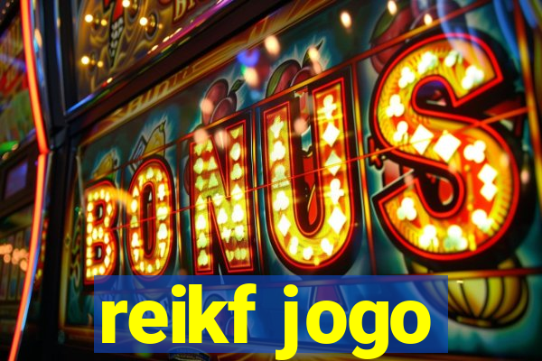 reikf jogo