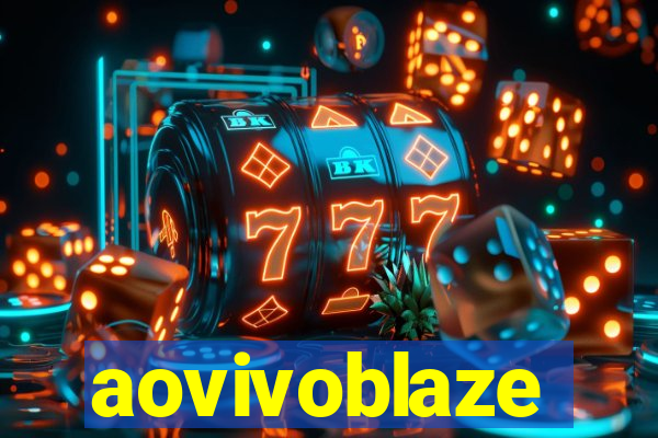 aovivoblaze