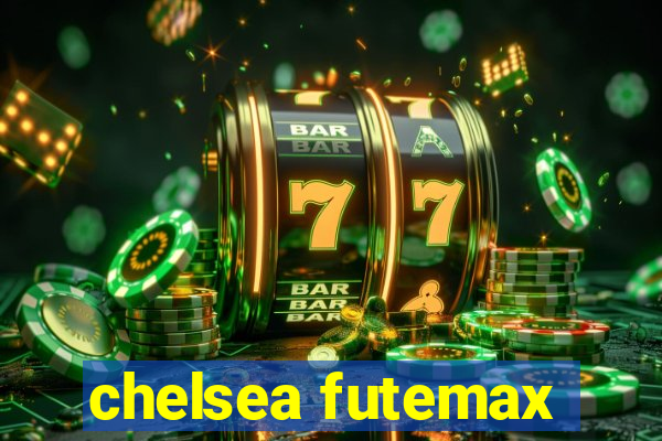 chelsea futemax
