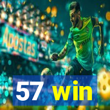 57 win