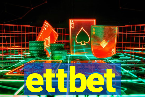 ettbet