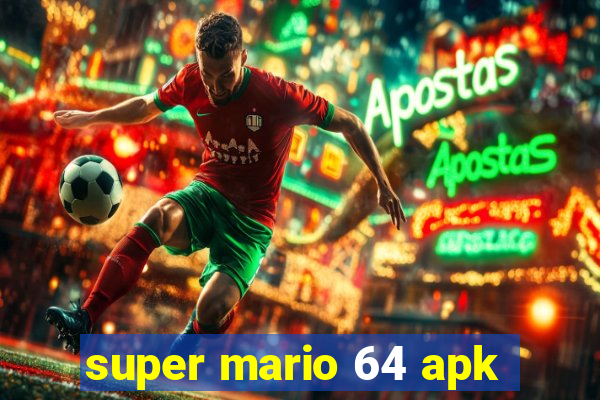 super mario 64 apk
