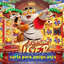 carta para amigo anjo