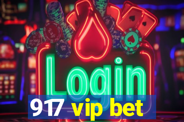 917 vip bet