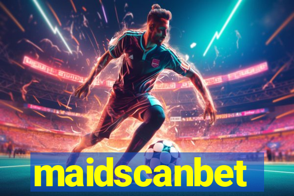 maidscanbet