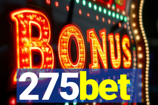 275bet