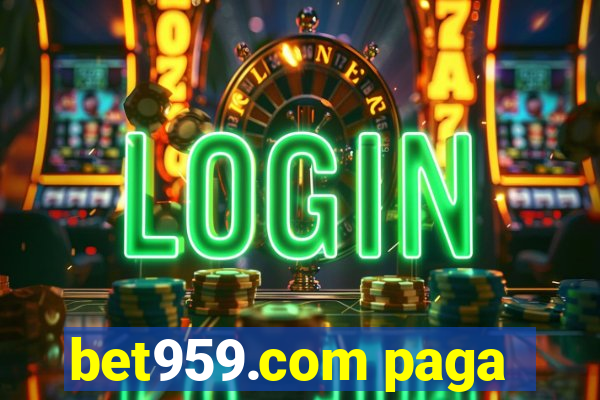 bet959.com paga