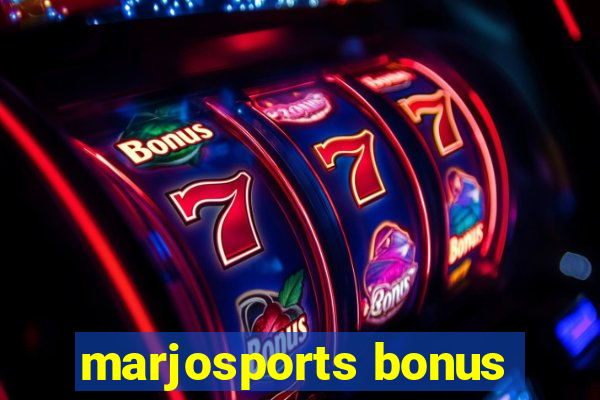 marjosports bonus