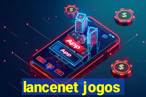 lancenet jogos