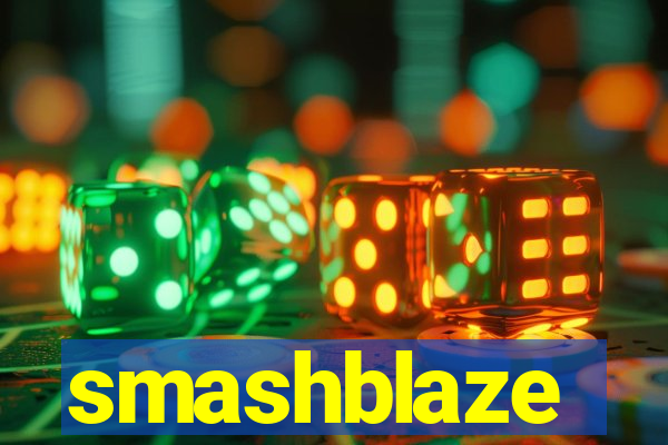 smashblaze