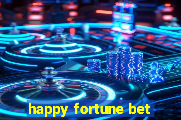 happy fortune bet