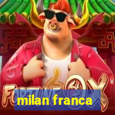 milan franca