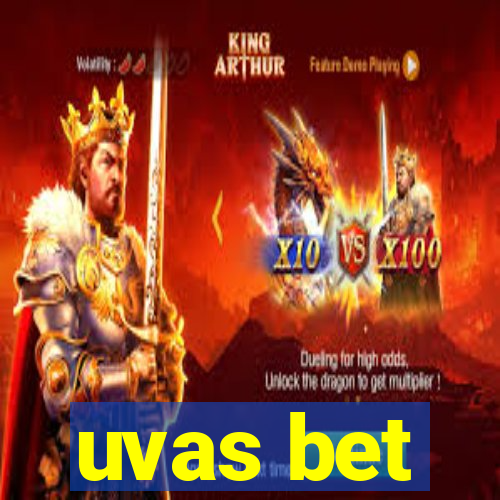 uvas bet