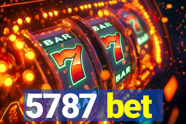 5787 bet