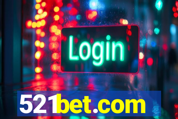521bet.com