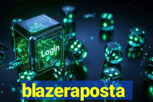 blazeraposta