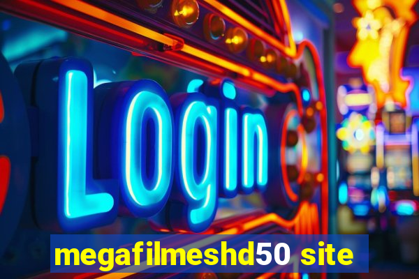megafilmeshd50 site