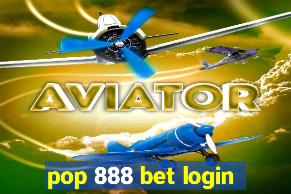 pop 888 bet login