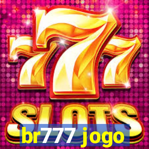 br777 jogo