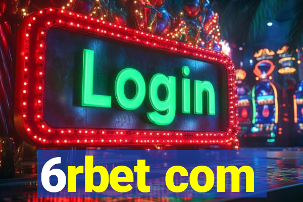 6rbet com