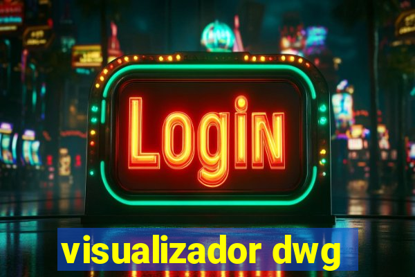 visualizador dwg