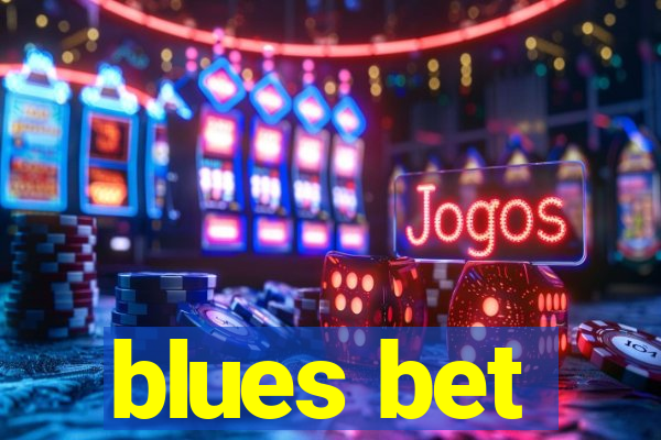 blues bet