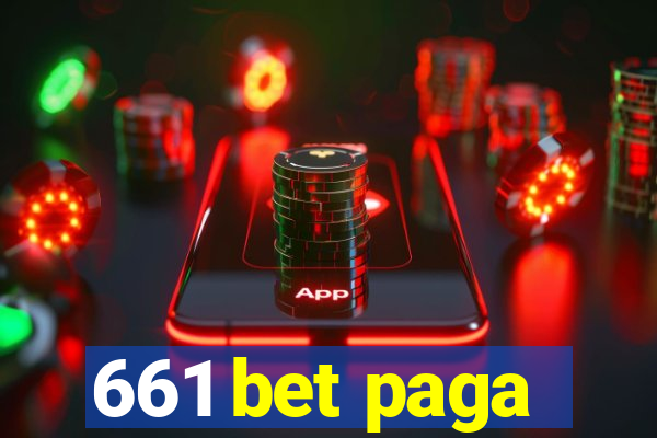 661 bet paga