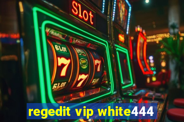 regedit vip white444