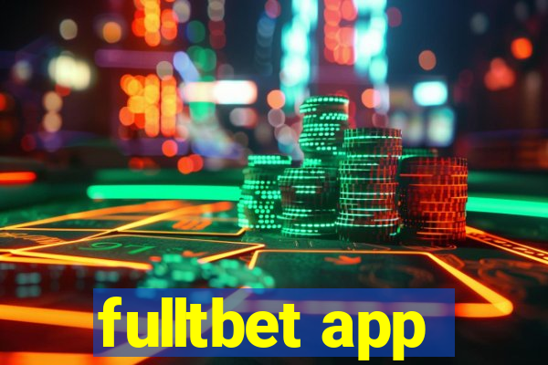 fulltbet app