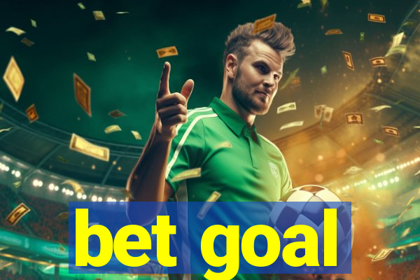 bet goal