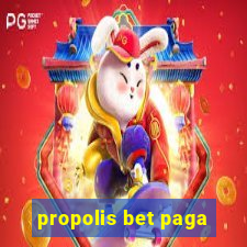 propolis bet paga
