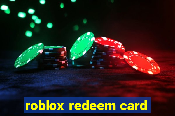 roblox redeem card