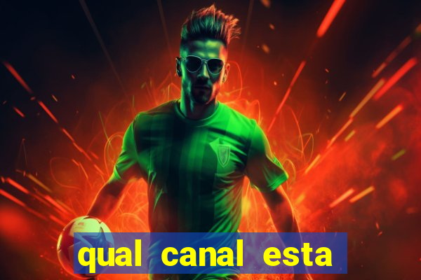 qual canal esta passando o jogo do inter