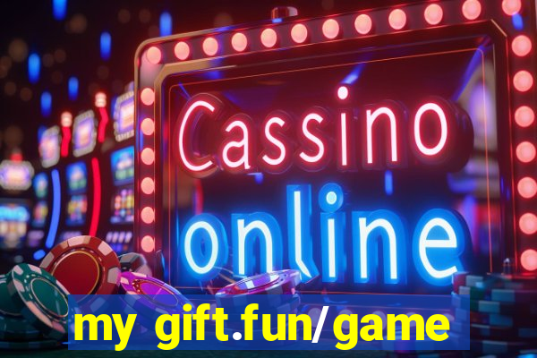 my gift.fun/game
