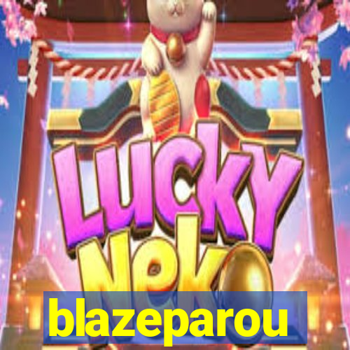 blazeparou