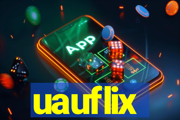 uauflix