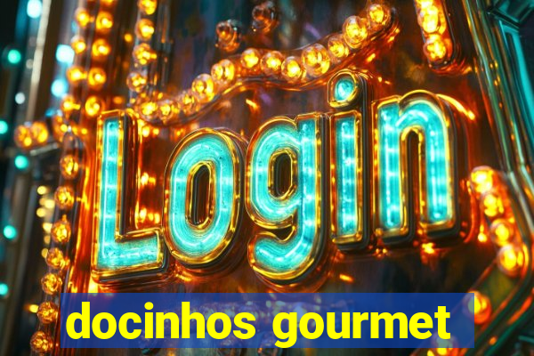 docinhos gourmet
