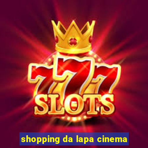 shopping da lapa cinema