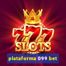 plataforma 099 bet