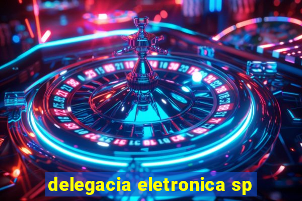 delegacia eletronica sp