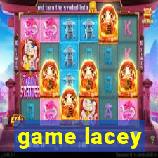 game lacey